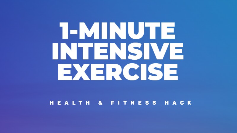 1-minute intensive exercises for fitness and better health