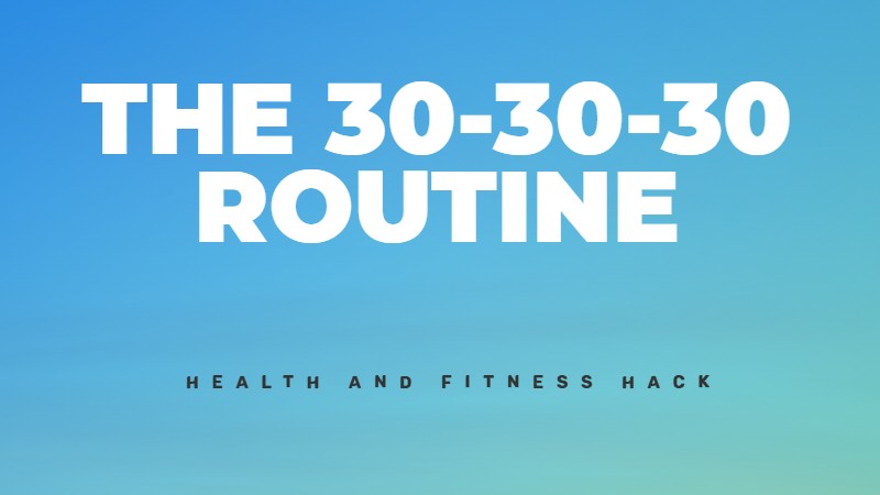 The 30-30-30 routine for fat-loss