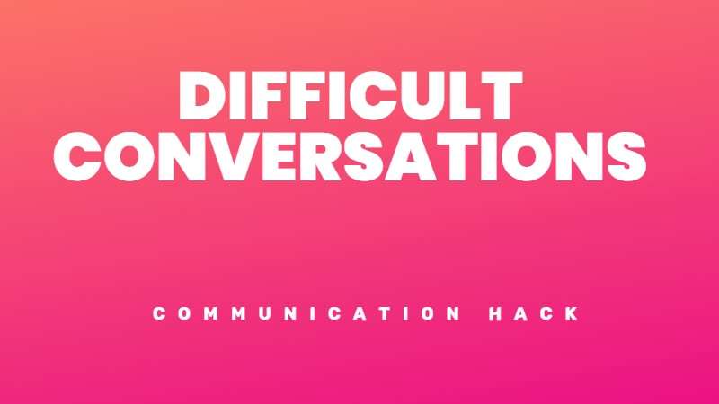 How to do tough conversations