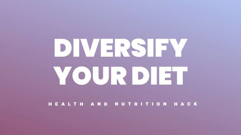 Diversify your diet to boost your gut health