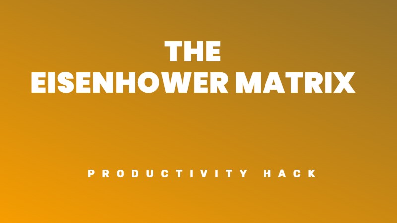 Eisenhower Matrix method for priorization