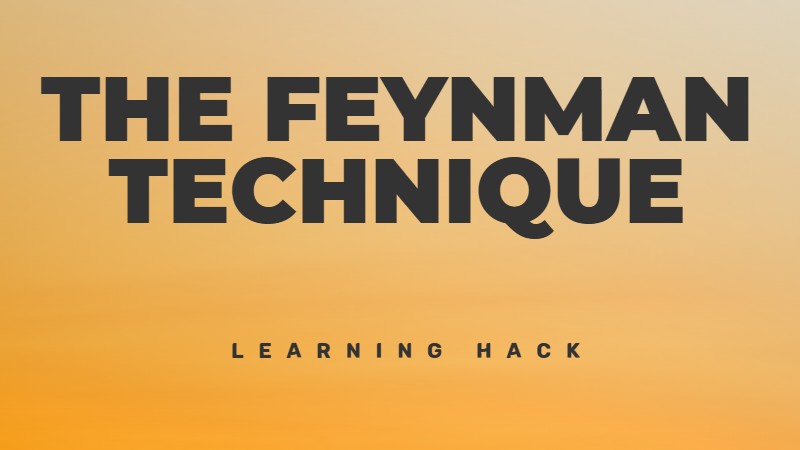 The Feynman study technique for better learning