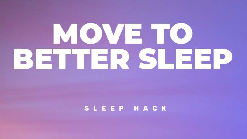 How daytime movement impacts your sleep