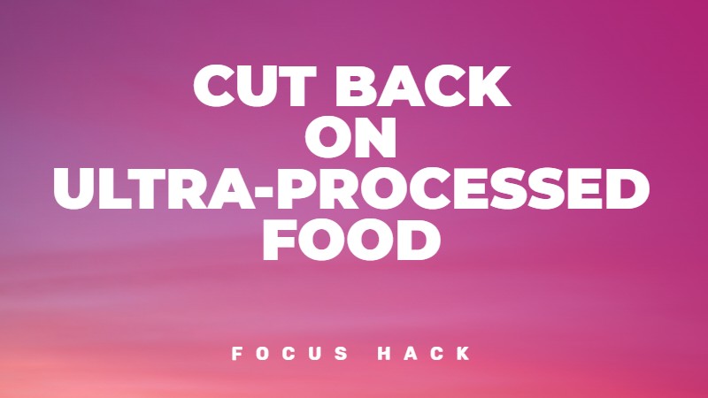 Ultra-processed food