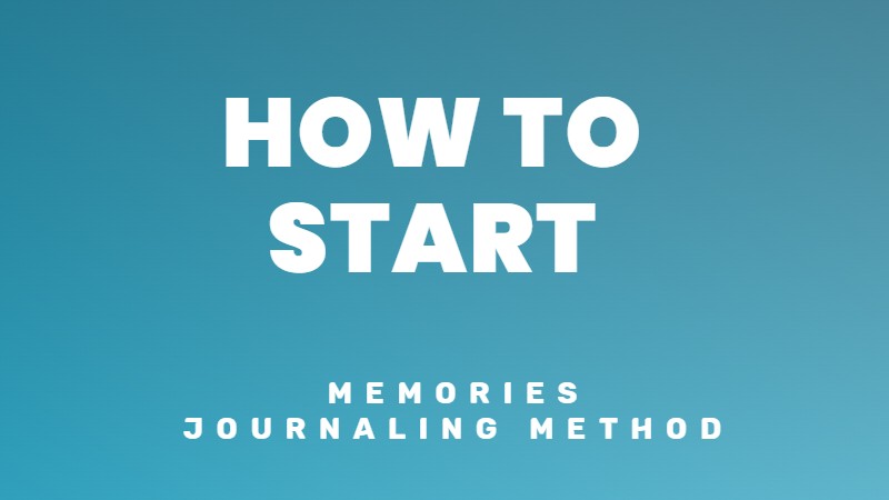 How to start journaling your memories.