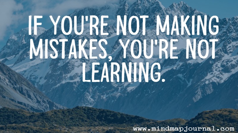 __if_youre_not_making_mistakes_mindmapjournal (1)