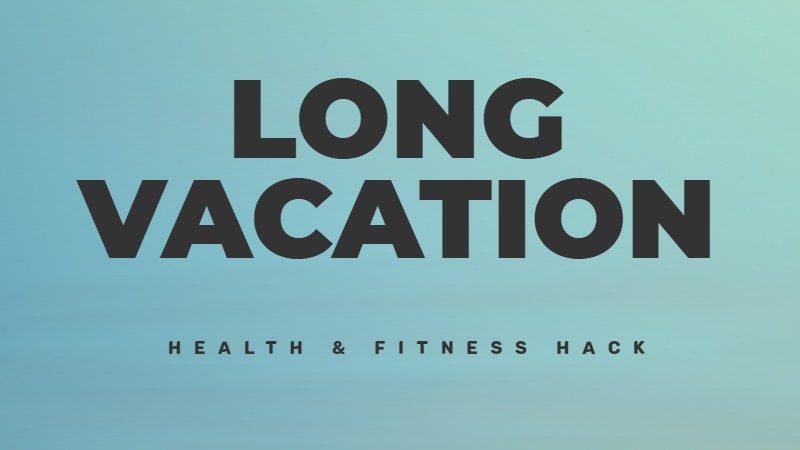 Take a long vacation for longevity