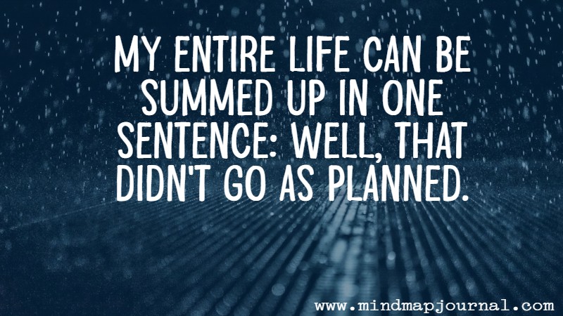 my_entire_life_can_be_summed_up_in_one_sentence__well__that_didn_t_go_as_planned_by_darynda_jones