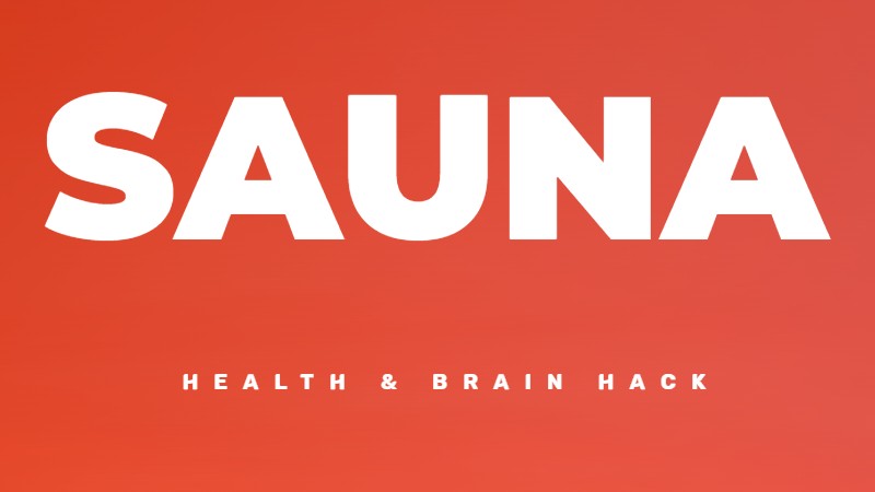 The health and brain benefits of sauna