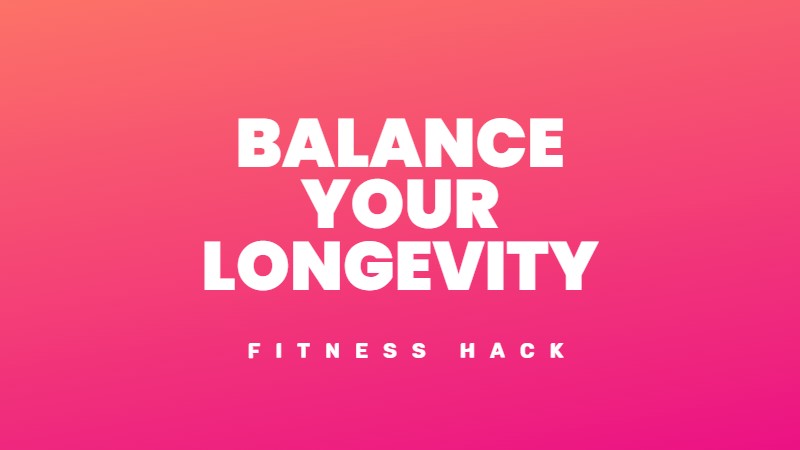 Stand on one leg. Balance exercises for longevity