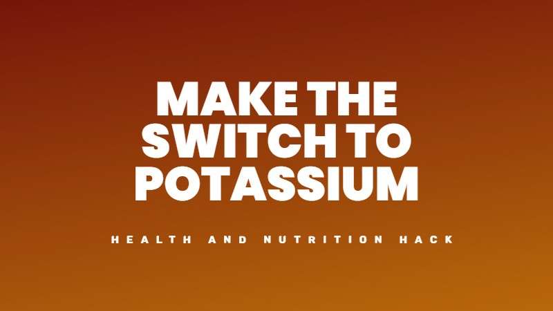 Make the switch to potassium-enriched salt