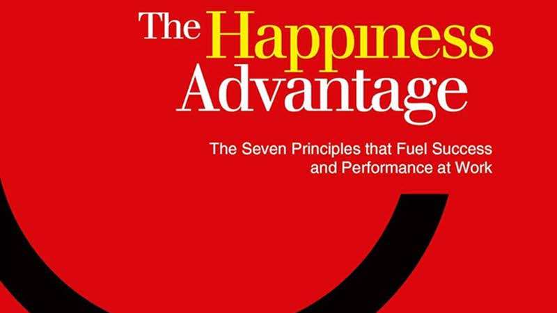 The happiness advantage by Shawn Achor - Summary
