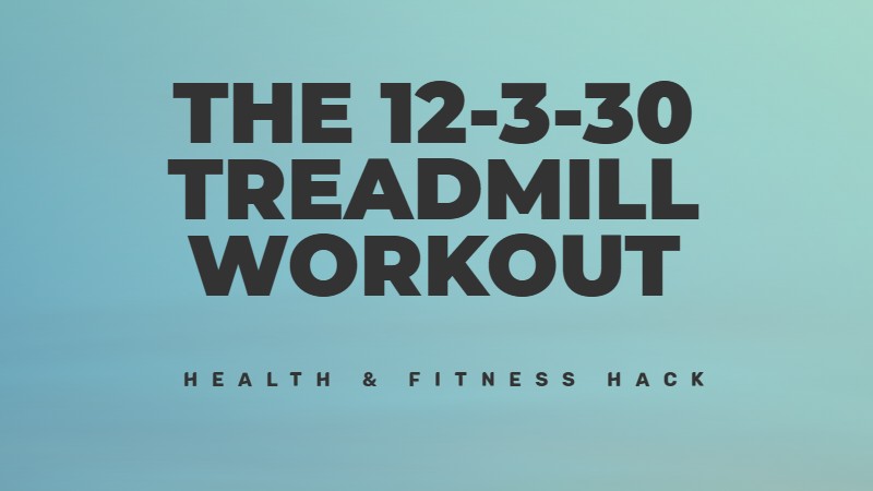 The 12-3-30 Workout