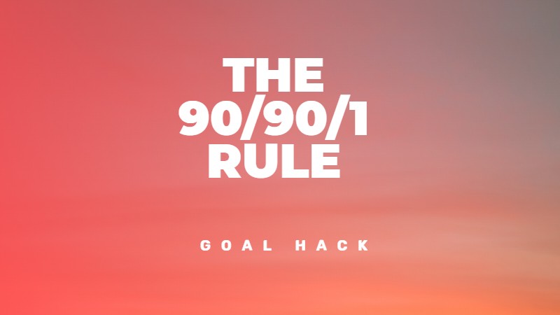 90/90/1 rule for achieving your goal in 90 days
