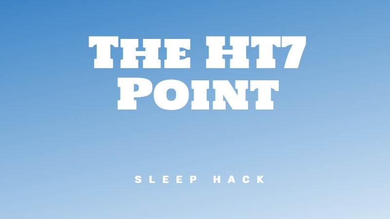 The Heart 7 (HT7) point for faster sleep