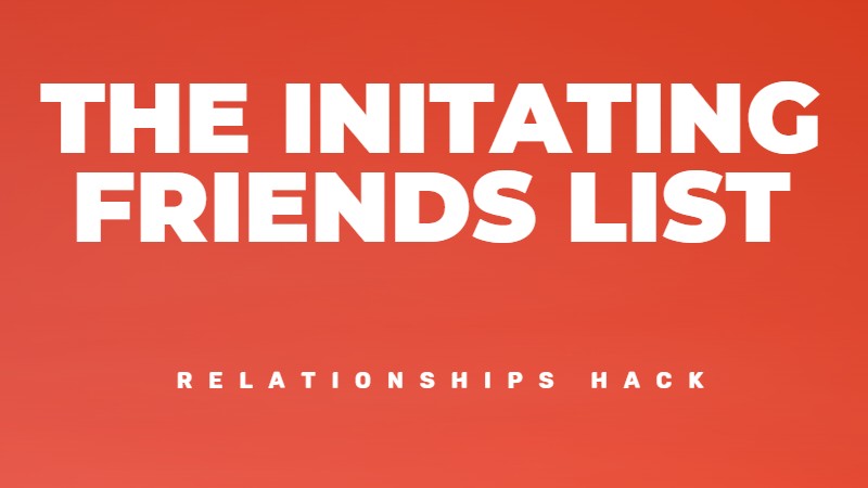 The intentional friends list for initating friends meetups