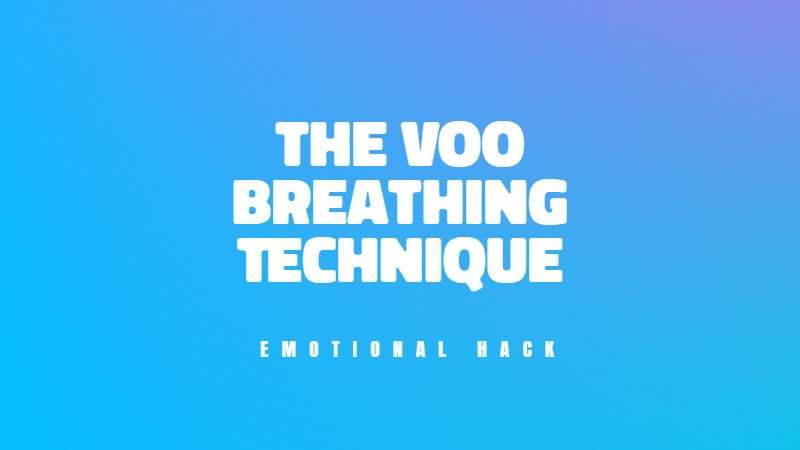 The Voo vocal breathing technique to calm down and stop anxiety