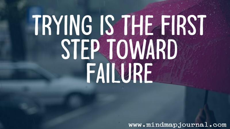 trying_is_the_first_step_toward_failure_by_homer_simpson__the_simpsons