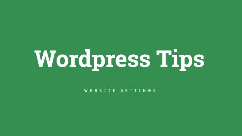 Wordpress Tips - Website Maintenance