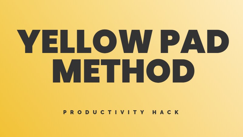 The yellow pad productivity to-do list method